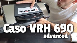 Der BESTE VAKUUMIERER: Caso VRH 690 Advanced Test