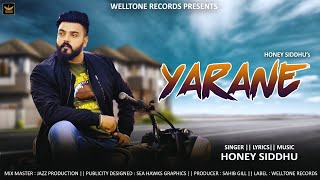 YARANE (OFFICIAL AUDIO) || HONEY SIDDHU || NEW PUNJABI SONG 2024