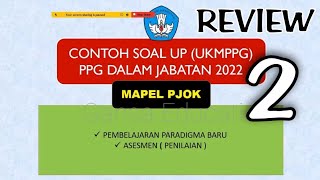 Latihan Soal UP (UKMPPG) Daljab 2022/2023 PJOK part 2 - Pembelajaran Paradigma Baru