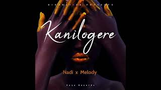 Kanilogere- Nadi x Melody.