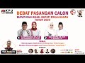 DEBAT PASANGAN CALON BUPATI DAN WAKIL BUPATI PEKALONGAN TAHUN 2020