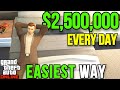 How To Make $2,500,000 A Day The LAZY WAY! GTA 5 Online Passive Income Guide