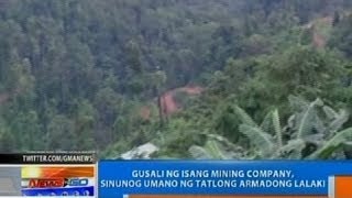 NTG: Gusali ng isang mining company, sinunog umano ng tatlong armadong lalaki