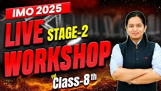 🔴LIVE WORKSHOP | IMO 2025 (Stage 2) | Class 8th | MATH  #olympiad #imo #imo2025