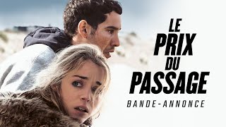 LE PRIX DU PASSAGE - Bande-annonce