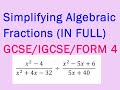 How to simplify algebraic fractions - GCSE, IGCSE, FORM 4 (IN FULL) 2020