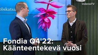 Fondia Q4'22: Käänteentekevä vuosi