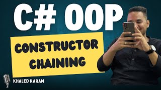 03 - C# OOP Essentials | Constructor Chaining