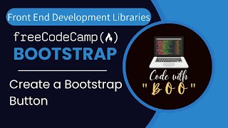 Create a Bootstrap Button | Bootstrap 4 | Front End Development Libraries | @freecodecamp
