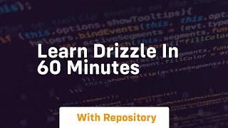 learn drizzle in 60 minutes