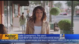 Keller @ Large: Do Super Bowl Commercials Reflect Nation's Mood?