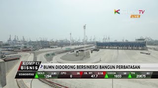 Bangun Perbatasan, Tujuh BUMN Kerja Sama dengan PT Pelabuhan