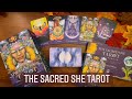 The Sacred She Tarot|⭐️New Release ⭐️| Full Flip Through