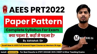 AEES PRT Paper Pattern and Syllabus for AEES PRT 2022 - Complete Discussion Abhishek Sir #aees2022