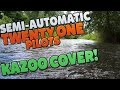 Semi-Automatic : Kazoo Cover : Twenty One Pilots
