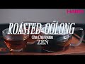 How to brew Roasted Oolong tea (大红袍/Da Hong Pao) 🔥🍂  | Cha Cha Kyusu 