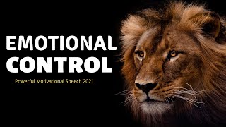 Emotional Control (TD Jakes,Jim Rohn, Les Brown) 2021 Best Motivational Speech Compilation