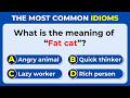 English Idioms Quiz | Can You Score 50/50? #challenge 07