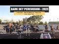 Dark Sky Percussion 2023 - Front Ensemble Focus