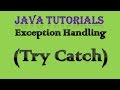 10.2 Exception Handling in Java Practical Part 1 Try Catch