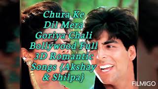 Chura Ke Dil Mera:|Akshay & Shilpa |Bollywood Full 3D Romantic Songs| JHANKAR BEATS