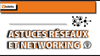 [Astuce n°10] Les bonnes pratiques verbales lors des rencontres networking