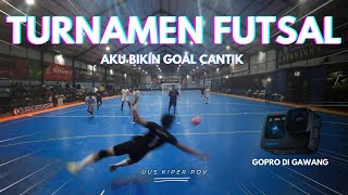 Aku Turnamen Futsal Lagi Dan Cetak Goal Cantik Kiper Futsal POV