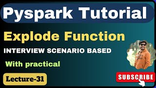 31. Explode Functions in Pyspark | Pyspark Tutorial
