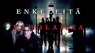 Aavedata | ENKELEITÄ vai PAHOLAISIA