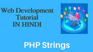 Web Development Tutorial - Lecture-23 | PHP Strings | PHP