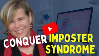 Conquer Imposter Syndrome Once and For All (Build Your Brand)