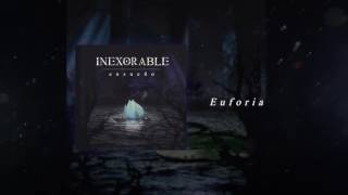 Inexorable - Euforia (EP Ensueño)