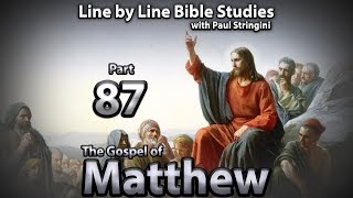 The Gospel of Matthew Explained - Bible Study 87 - Matthew 27:31-44