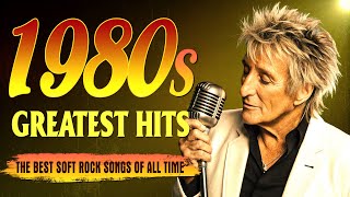 Relaxing Soft Rock Ballads – Greatest Love Songs Ever 📀 Rod Stewart, Chicago, Eagles, Styx