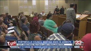 Porterville council meeting ends in arrests