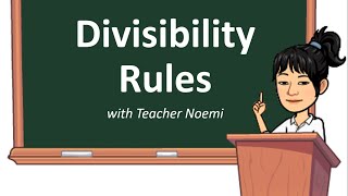 Divisibility Rules (Tagalog) with Teacher Noemi