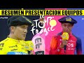 TOUR de FRANCIA 2023 RESUMEN PRESENTACION EQUIPOS EGAN Bernal Richard CARAPAZ