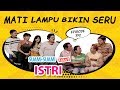 Mati Lampu Bikin Seru | Suami Suami Takut Istri Eps 392 Full Versi