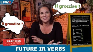 Practise your French Future IR Verbs