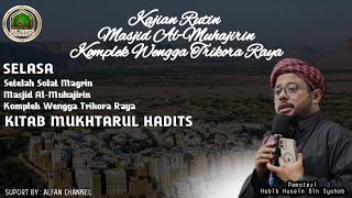 22 Oktober 2024 Kajian Rutin Masjid Al-Muhajirin Komplek Wengga Oleh Habib Husein bin Syahab