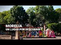 Michoacán es hermoso | ¡Y recorrer Morelia es un festín!