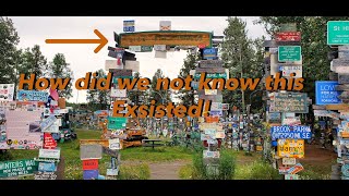 Exploring the Legendary Sign Post Forest in Watson Lake, Yukon