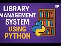 “😱Create a Library System in Python | Beginner-Friendly Python Project”