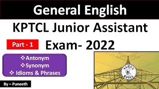 KPTCL Junior Assistant Exam | General English | PYQs | Part-1| Antonym/synonym/Idioms |