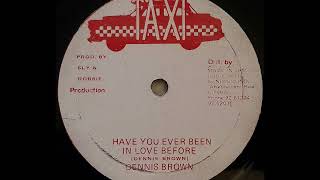 DENNIS BROWN - Have You Ever Been In Love Before [1981]