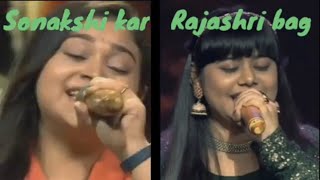 who is the best ? || Sonakshi kar || Rajashri bag || Indian idol || saregamapa 2021