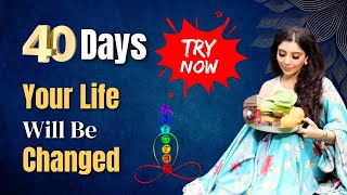 Success Mantra | 40 Days and Your Life Will Be Changed | Try It