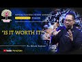 IS IT WORTH IT?  |  Ps. Benny Koesno  |  PD Victory Surabaya  |  04 Jun 2024