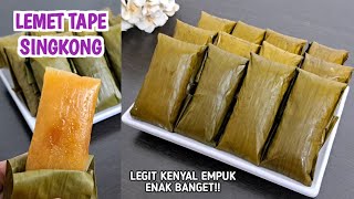 PUNYA TAPE SINGKONG DIBUAT INI AJA!! LEGIT KENYAL DAN EMPUK || LEMET TAPE SINGKONG