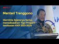 Menteri Trenggono minta jajaranya serius merealisasikan tiga progam unggulan KKP 2021-2024